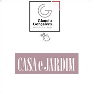 Glaucio Gonçalves – Revista Casa e Jardim 